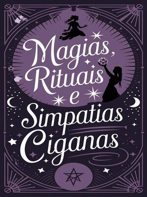 cover image of Magias, Rituais e Simpatias Ciganas